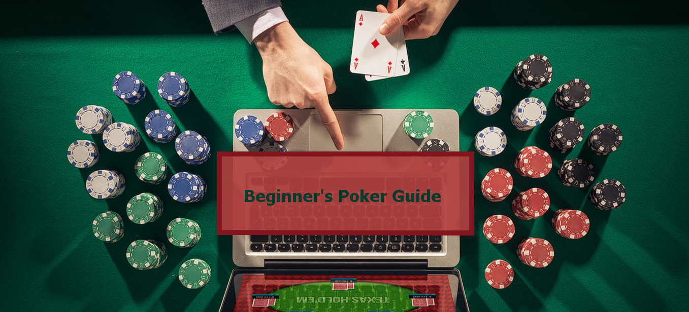 Beginner's Poker Guide